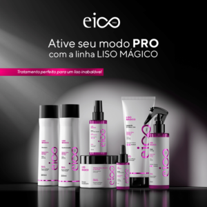 Kit Eico Professional Liso Mágico – Shampoo 300ml + Condicionador 300ml + Máscara 300g + Leave-in 200ml | Pós-Progressiva e Efeito Liso